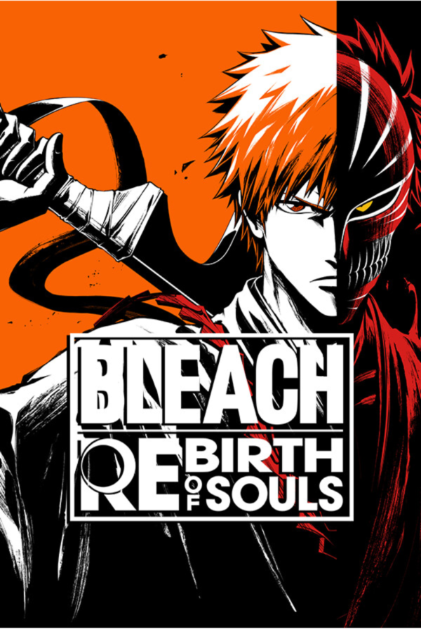 BLEACH: REBIRTH OF SOULS